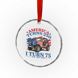 America Turns 250 I Turn 75 1951 75th Birthday Crystal Glass Ornament Compact Classic Off-road SUV