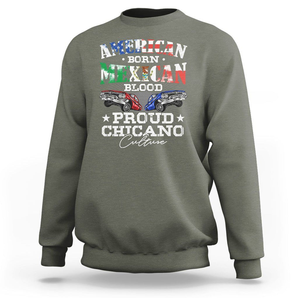 American Born Mexican Blood Proud Chicano Culture Lowrider Sweatshirt TS09 Military Green Printyourwear