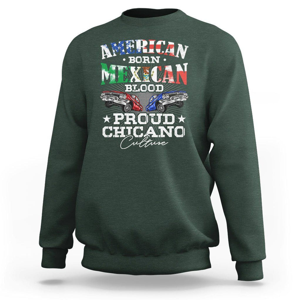 American Born Mexican Blood Proud Chicano Culture Lowrider Sweatshirt TS09 Dark Forest Green Printyourwear