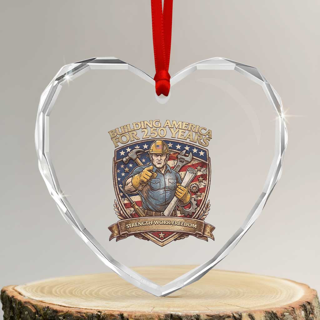 American Construction Worker Heart Crystal Glass Ornament Building America For 250 Years TS12 Transparent Glass 3'' Heart Print Your Wear