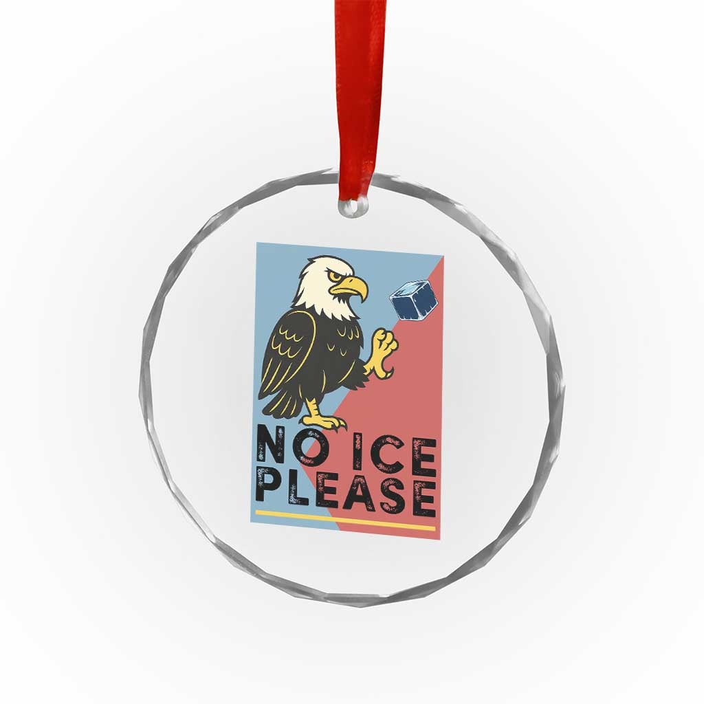 American Eagle No Ice Please Crystal Glass Ornament Minnesota Protest Support Gift TS12 Print Your Wear
