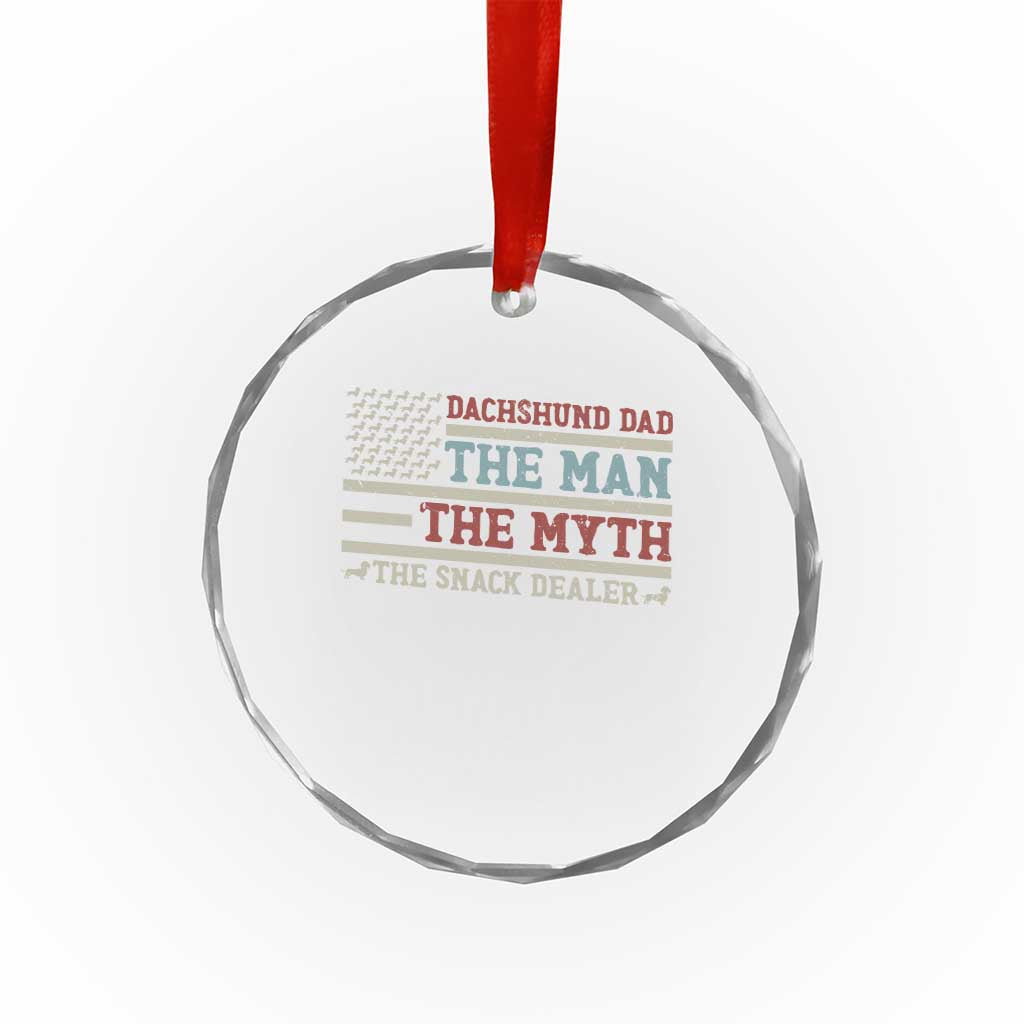 American Flag Dachshund Dad Crystal Glass Ornament The Man The Myth The Snack Dealer TS12 Print Your Wear
