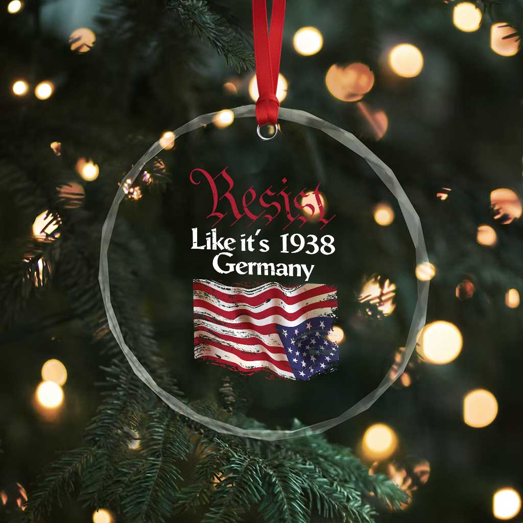 American Flag Resist Crystal Glass Ornament Like It's 1938 Germany TS02 Print Your Wear