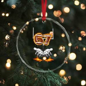 American Football Six Seven Meme Crystal Glass Ornament Fire Flame Drip TS12 Print Your Wear