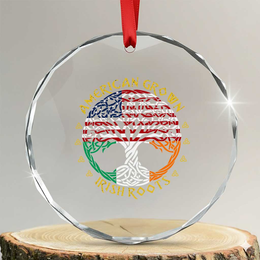American Grown With Irish Roots Crystal Glass Ornament Irish American Tree TS11 Transparent Glass 3'' Circle Print Your Wear
