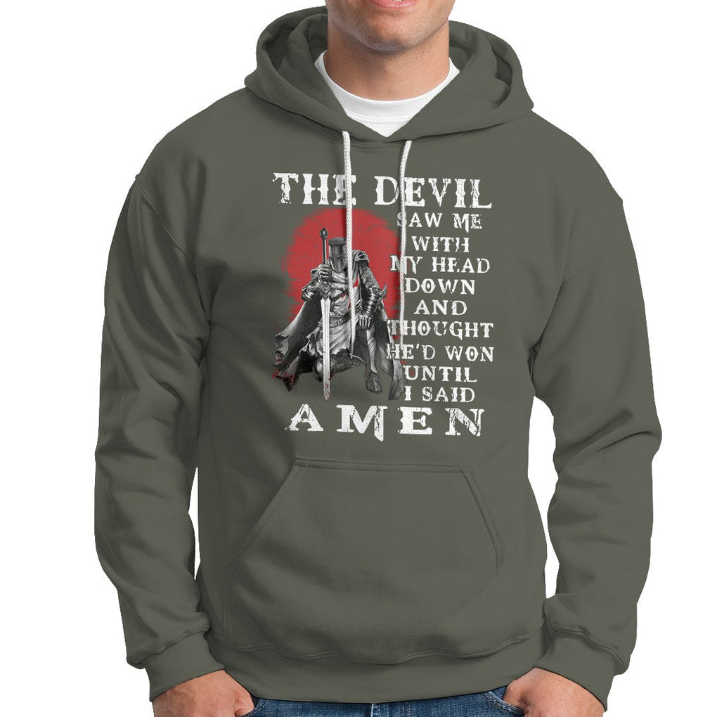 American Patriot Hoodie The Devil Saw Me With My Head Down Until I Said Amen US Soldier TS02 Printyourwear