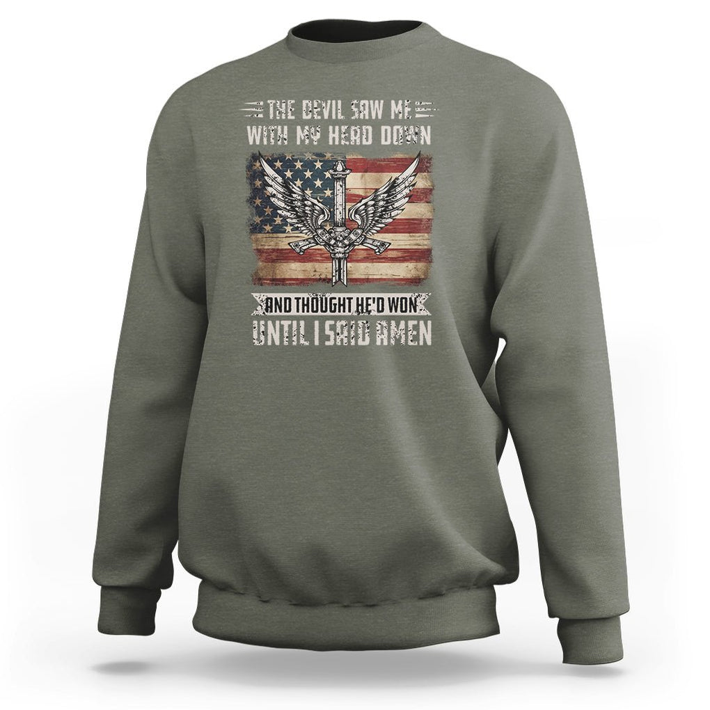 American Patriot Sweatshirt The Devil Saw Me With My Head Down Until I Said Amen US Flag TS02 Printyourwear