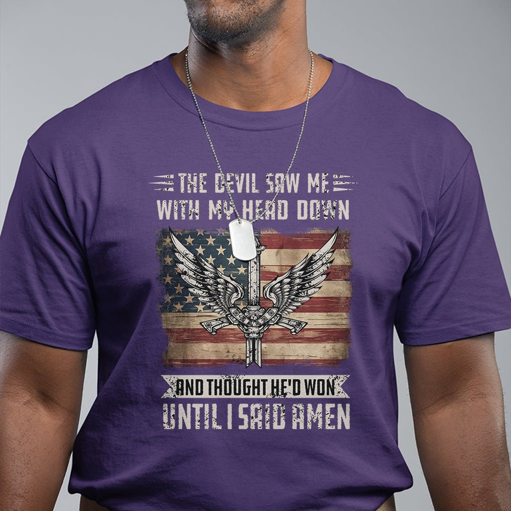 American Patriot T Shirt The Devil Saw Me With My Head Down Until I Said Amen US Flag TS02 Printyourwear