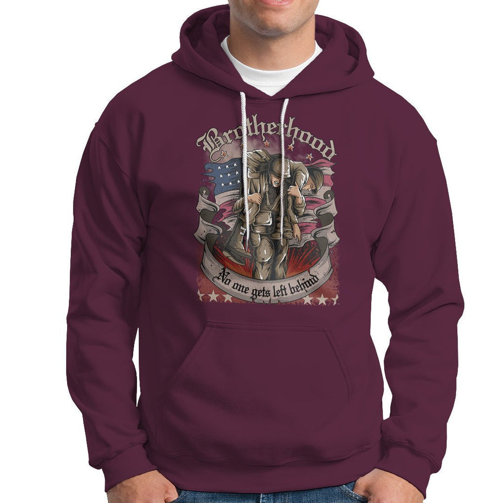 American Patriotic Hoodie Brotherhood No One Gets Left Behind US Flag Soldiers TS02 Printyourwear