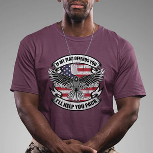 American Patriotic T Shirt If My Flag Offends You I'll Help You Pack American Flag Bald Eagle TS02 Printyourwear