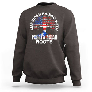 American Raised With Puerto Rican Roots Sweatshirt TS09 Dark Chocolate Print Your Wear