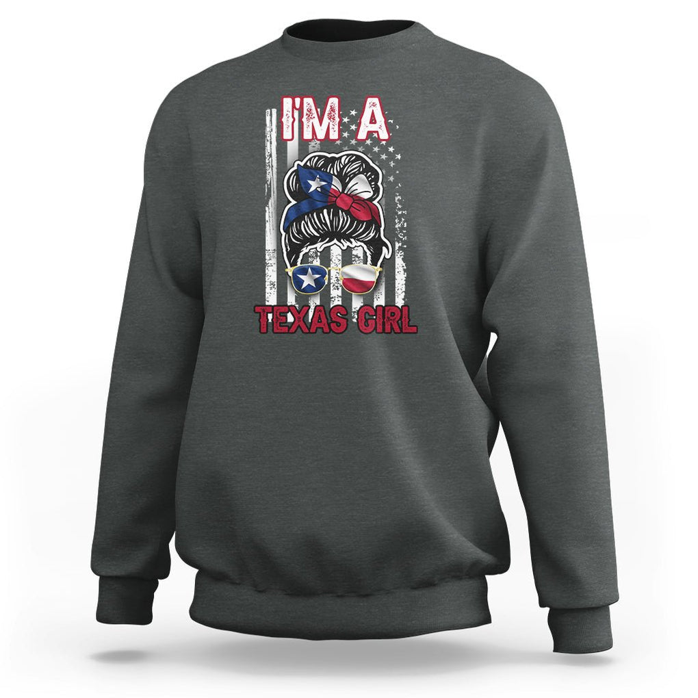 American Texan Sweatshirt I'm A Texas Girl Messy Bun US Flag Texas Flag TS02 Dark Heather Printyourwear