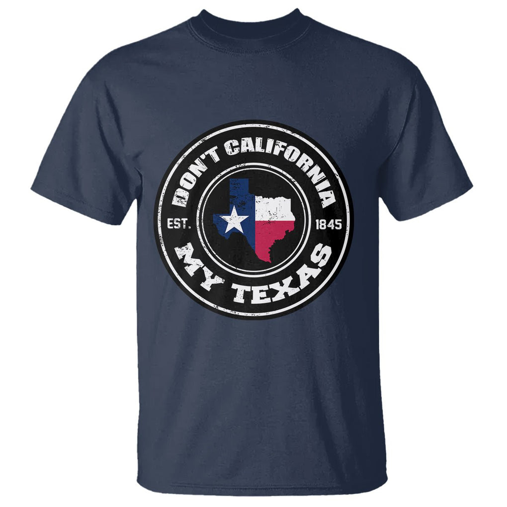 Made In Texas Don’t California My Texas Shirt, Casual Short Sleeve Texas Shirt, Proud Texas Flag Shirt For Men HO3287 main image 1