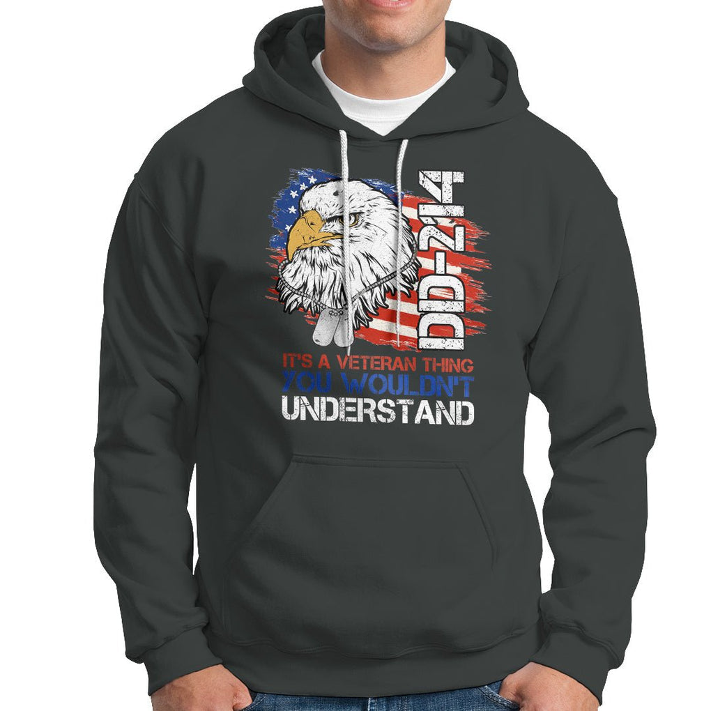 American Veteran Hoodie It's A Veteran Thing You Wouldn't Understand US Eagle DD-214 TS02 Printyourwear