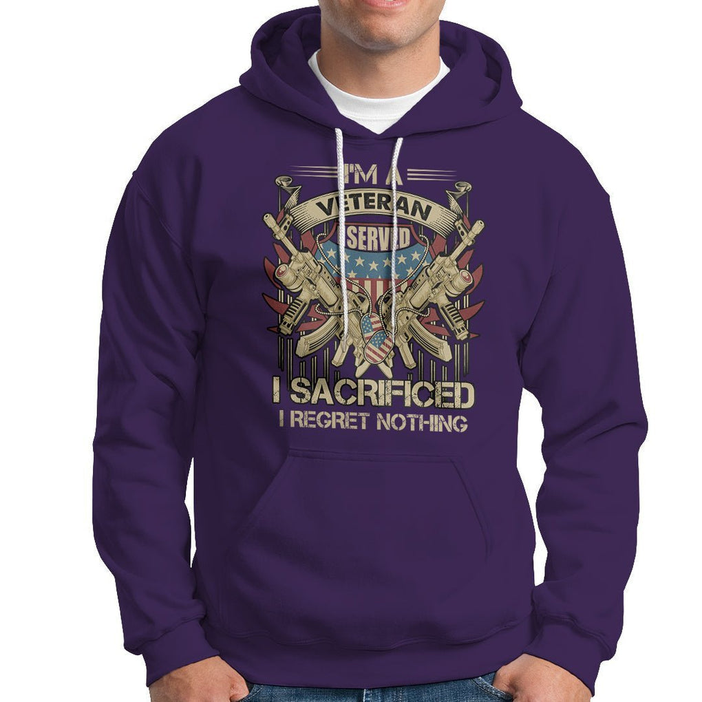 American Veteran Hoodie Patriot I Served I Sacrificed I Regret Nothing I'm A Veteran TS02 Printyourwear
