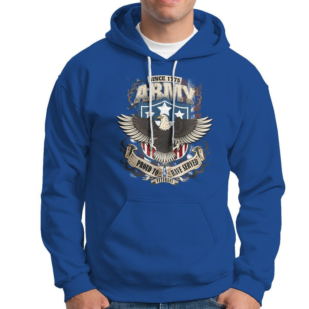 American Veteran Hoodie Since 1775 Army Proud To Have Served Veterant TS02 Printyourwear