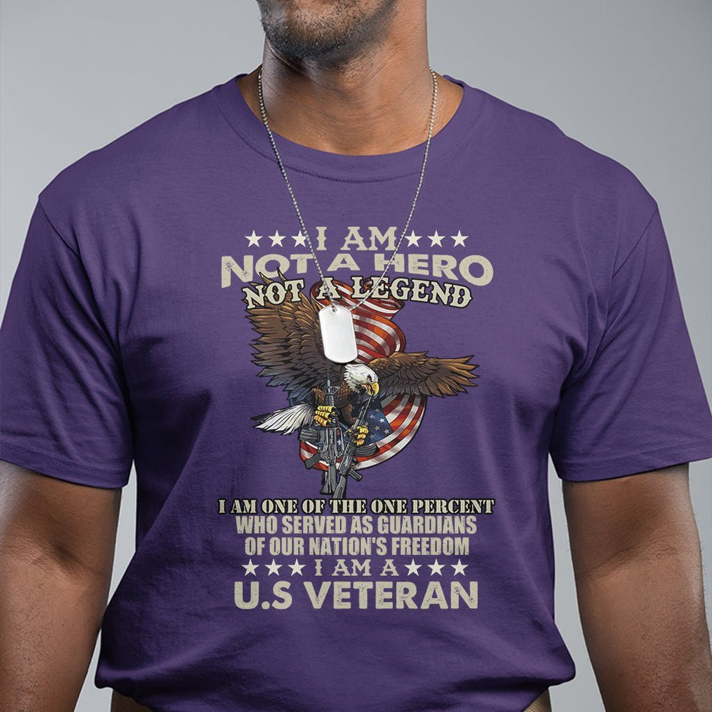 American Veteran T Shirt I Am Not A Hero Or Legend Bald Eagle TS02 Printyourwear