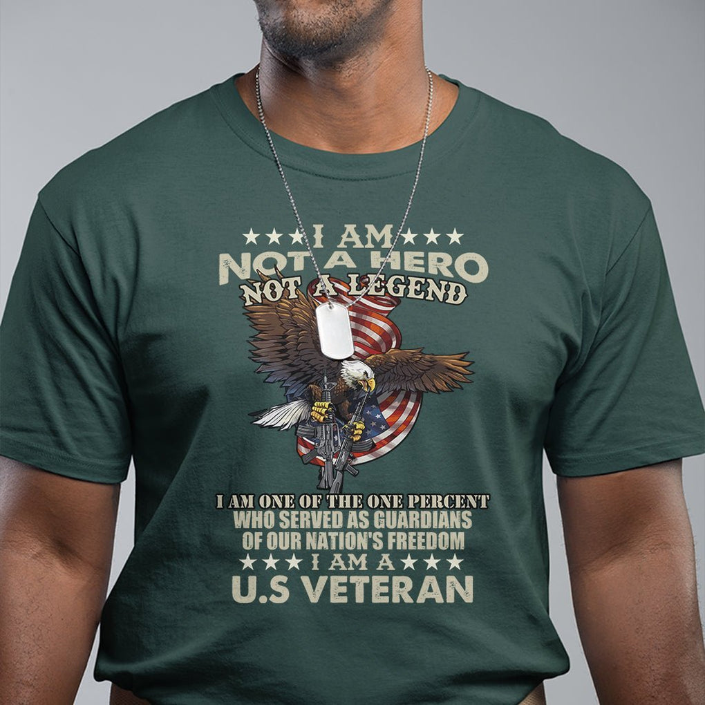 American Veteran T Shirt I Am Not A Hero Or Legend Bald Eagle TS02 Printyourwear