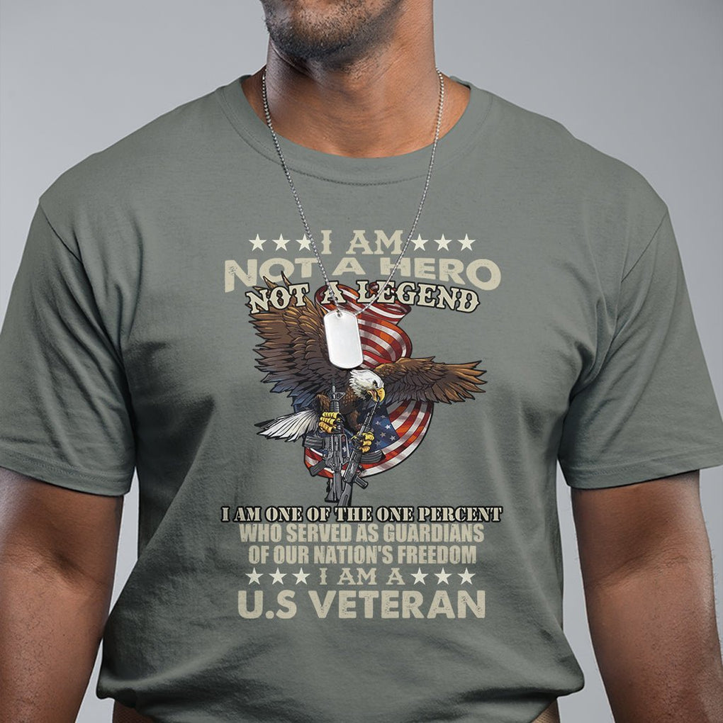 American Veteran T Shirt I Am Not A Hero Or Legend Bald Eagle TS02 Printyourwear