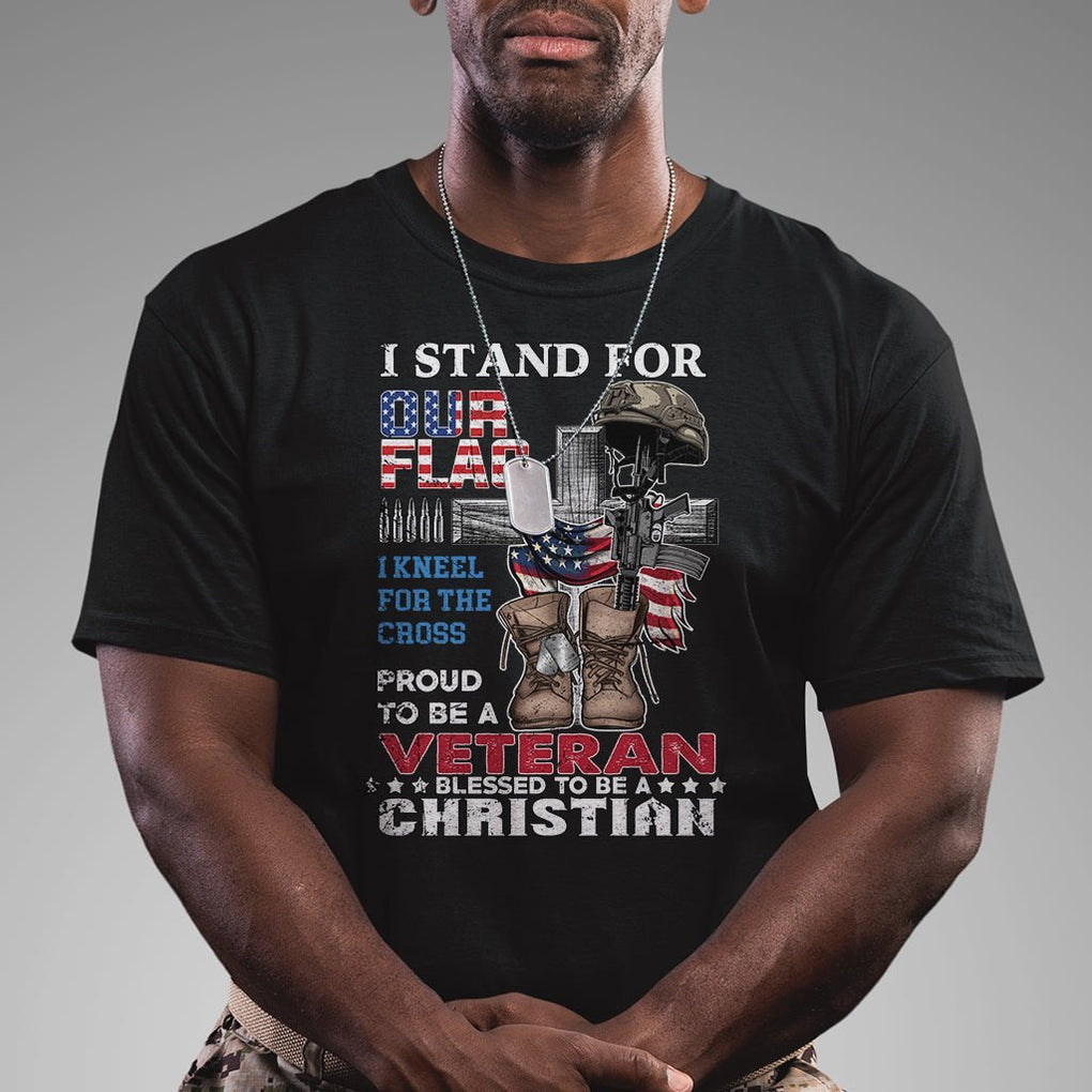 I Stand For Our Flag I Kneel For The Cross American T-Shirt I Stand For Our Flag I Kneel For The Cross American T-Shirt