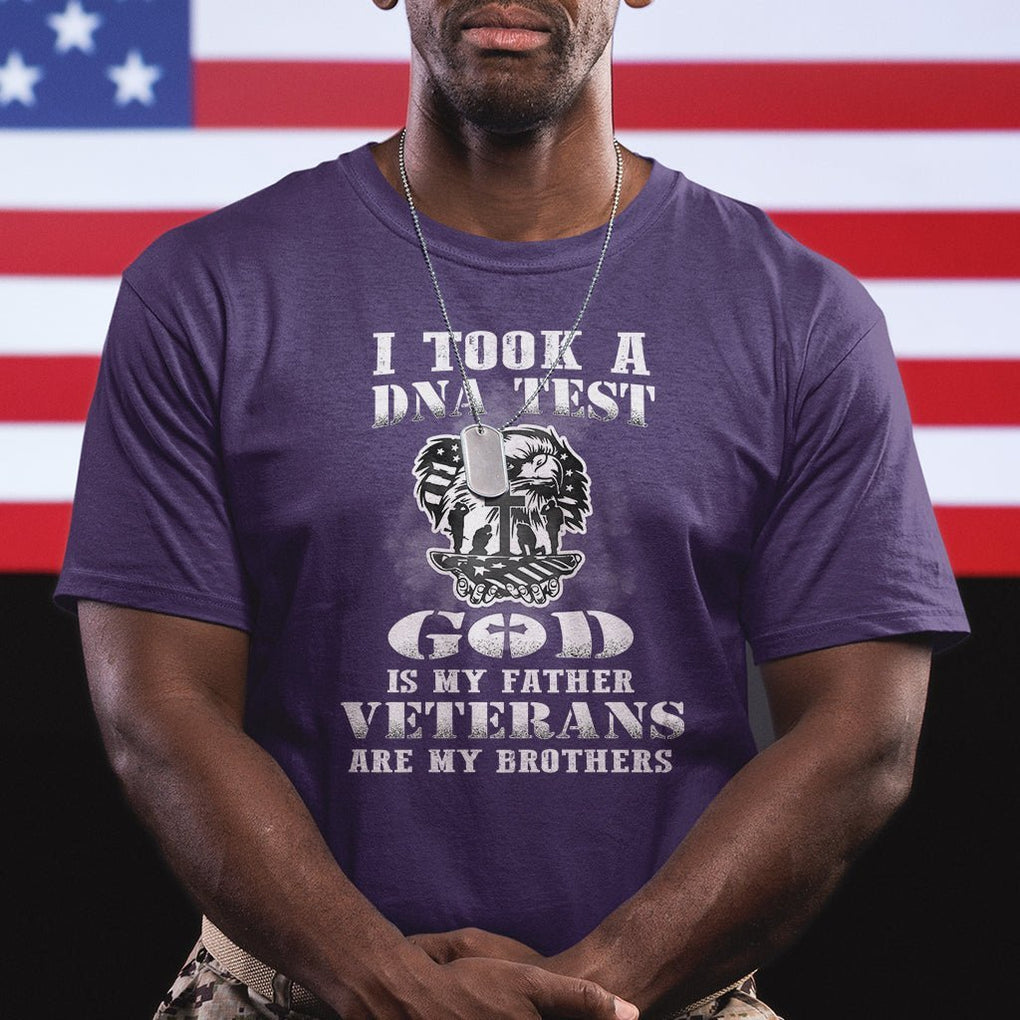 American Veteran T Shirt I Took A DNA Test God Is My Father Veterans Are My Brothers American Eagle TS02 Printyourwear