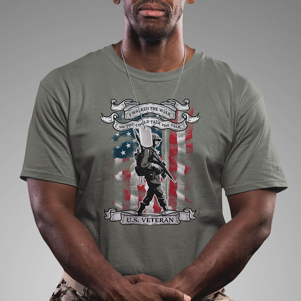 American Veteran T Shirt I Walked The Walked So You Could Talk The Talk American Flag TS02 Printyourwear