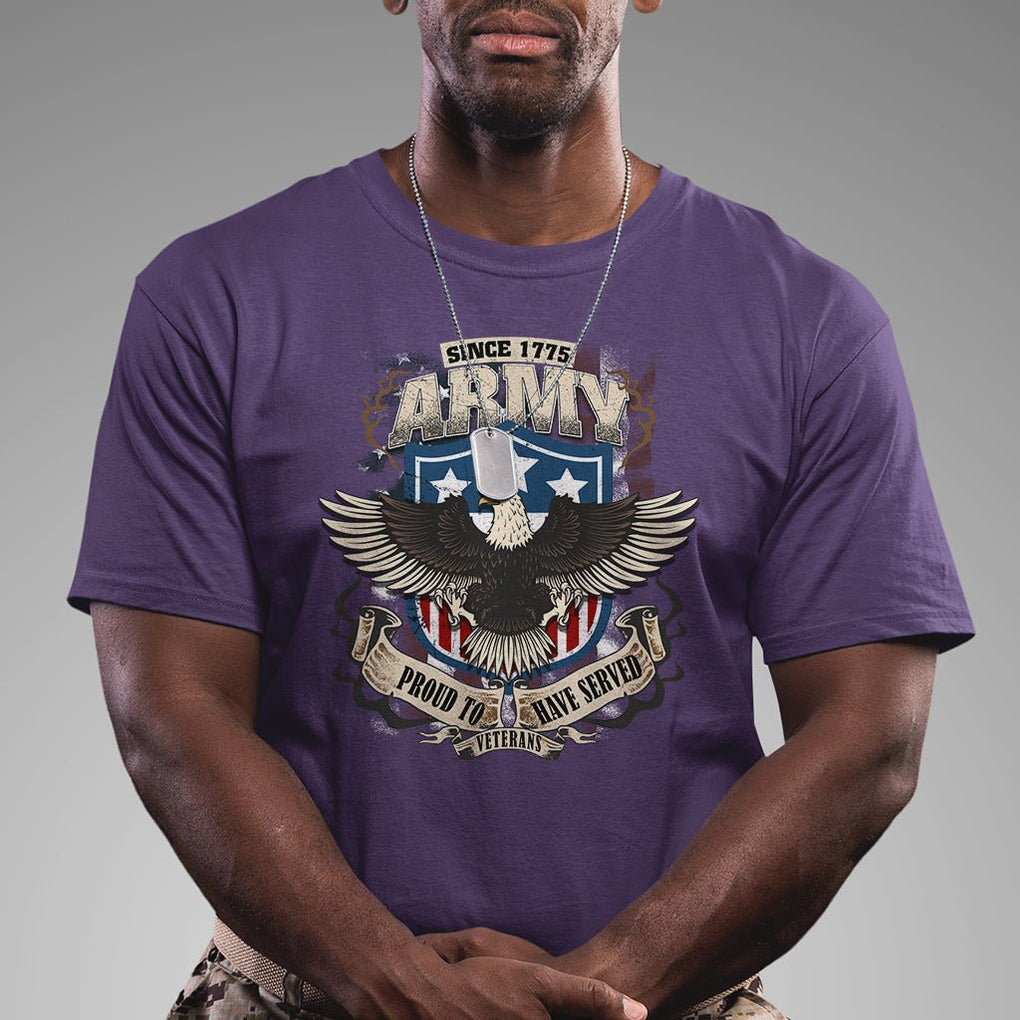 American Veteran T Shirt Since 1775 Army Proud To Have Served Veterans TS02 Printyourwear