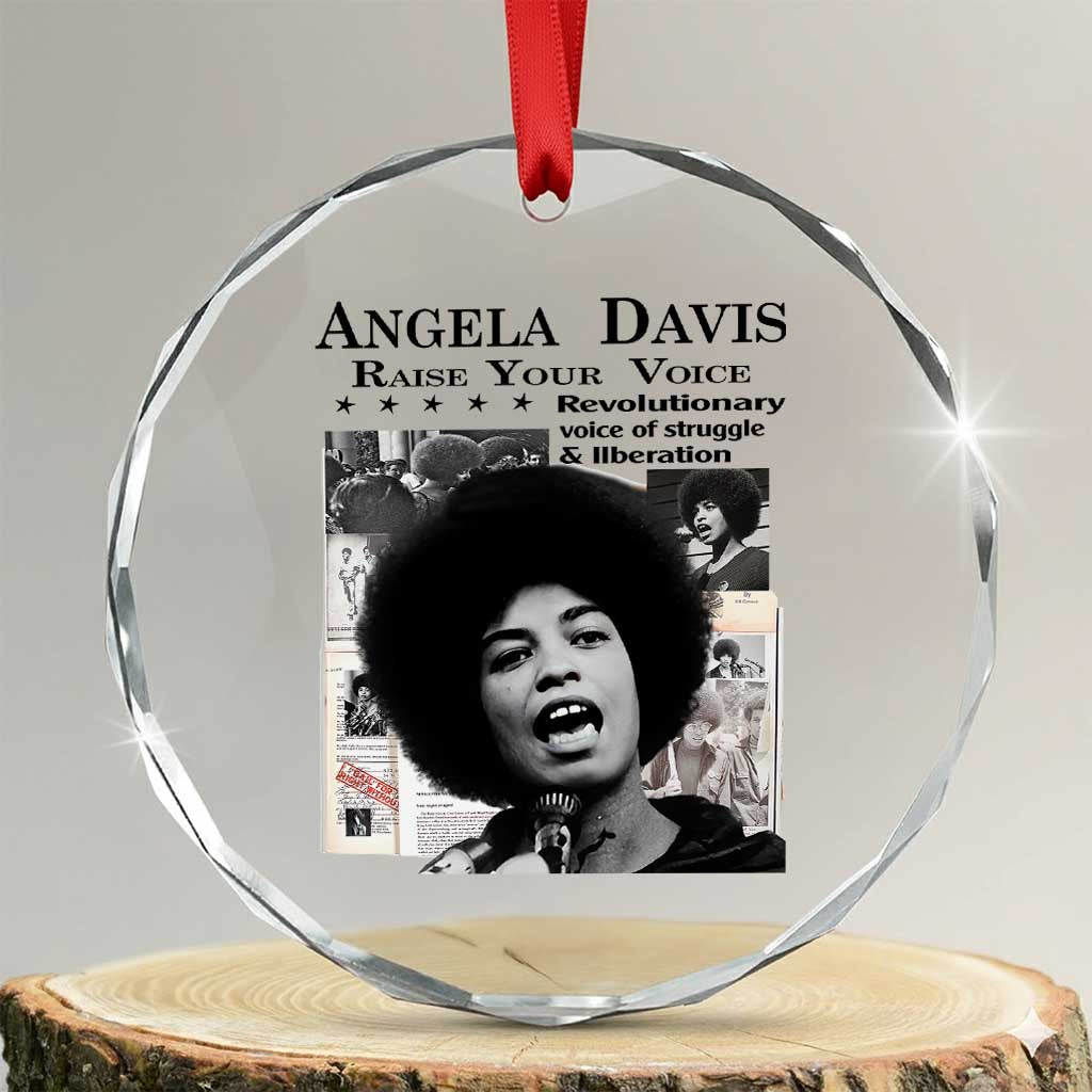 Angela Davis Crystal Glass Ornament Raise Your Voice Revolutionary Power Liberation TS02 Transparent Glass 3'' Circle Print Your Wear