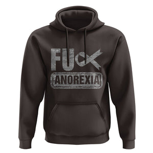 Anorexia Awareness FU Eating Disorders Hoodie TS09 Dark Chocolate Printyourwear