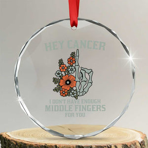 Anti Cancer Skeleton Middle Finger Crystal Glass Ornament Floral Fck Cancer TS02 Transparent Glass 3'' Circle Print Your Wear
