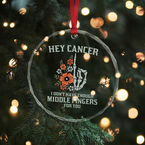 Anti Cancer Skeleton Middle Finger Crystal Glass Ornament Floral Fck Cancer TS02 Print Your Wear
