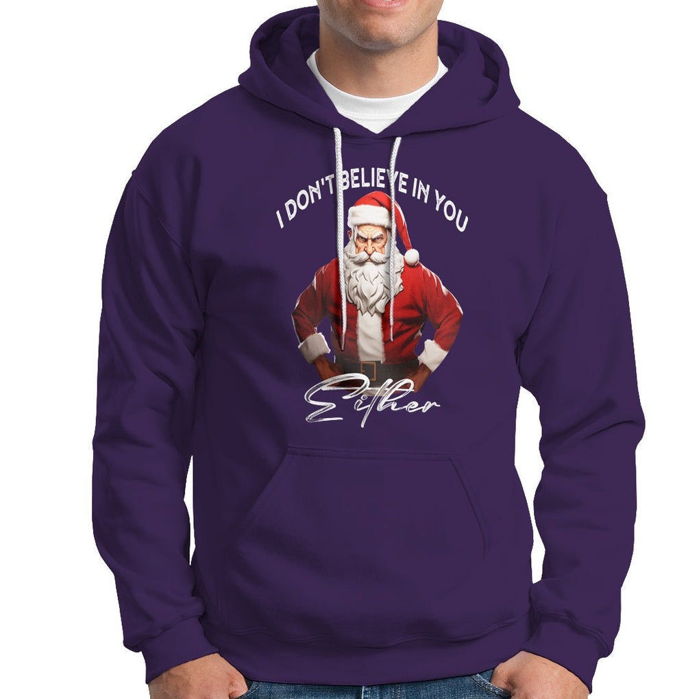 Anti Christmas Hoodie I Don't Believe In You Either Angry Santa TS09 Purple Printyourwear