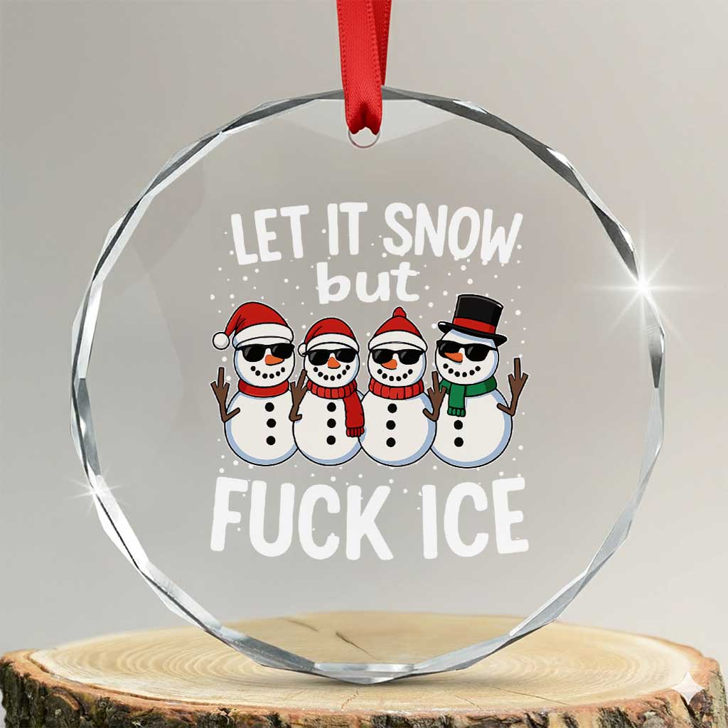 Anti ICE Christmas Crystal Glass Ornament Funny Snowman Cute Finger Let It Snow Funny FDT TS10 Transparent Glass 3'' Circle Print Your Wear