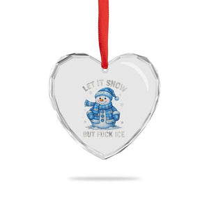 Anti ICE Christmas Heart Crystal Glass Ornament Retro Blue Snowman Let It Snow But Fuck Ice TS10 Print Your Wear