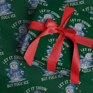 Anti ICE Christmas Wrapping Paper Roll Retro Blue Snowman Let It Snow But Fuck Ice TS10 Green Print Your Wear