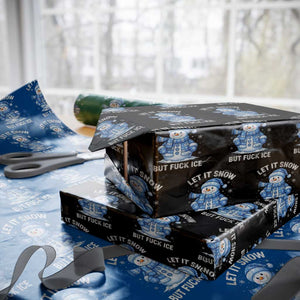 Anti ICE Christmas Wrapping Paper Roll Retro Blue Snowman Let It Snow But Fuck Ice TS10 Black Print Your Wear