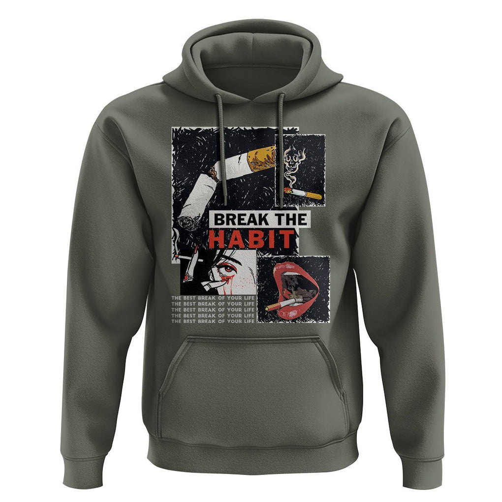 Anti Smoking Hoodie Break The Habit The Best Break Of Your Life TS09 Military Green Print Your Wear