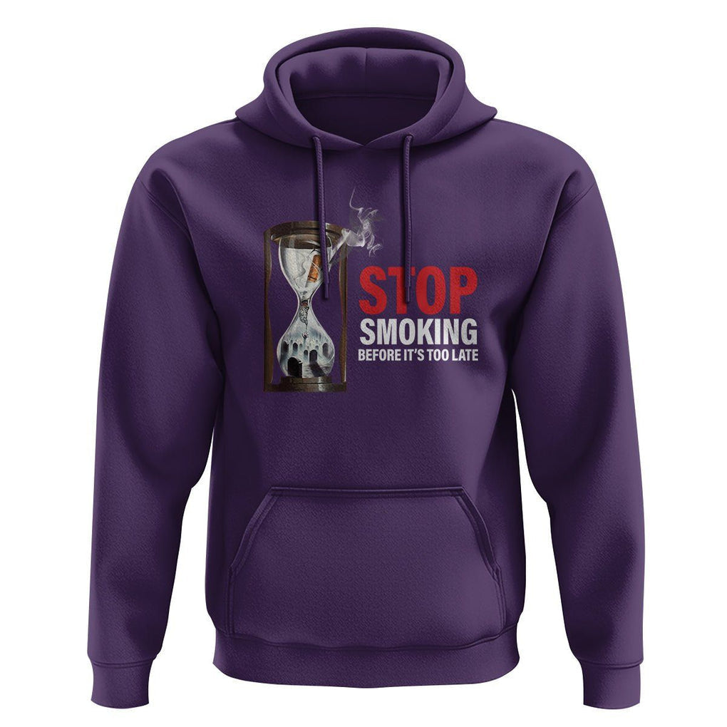 Anti Smoking Hoodie Stop Smoking Before It's Too Late TS09 Purple Print Your Wear