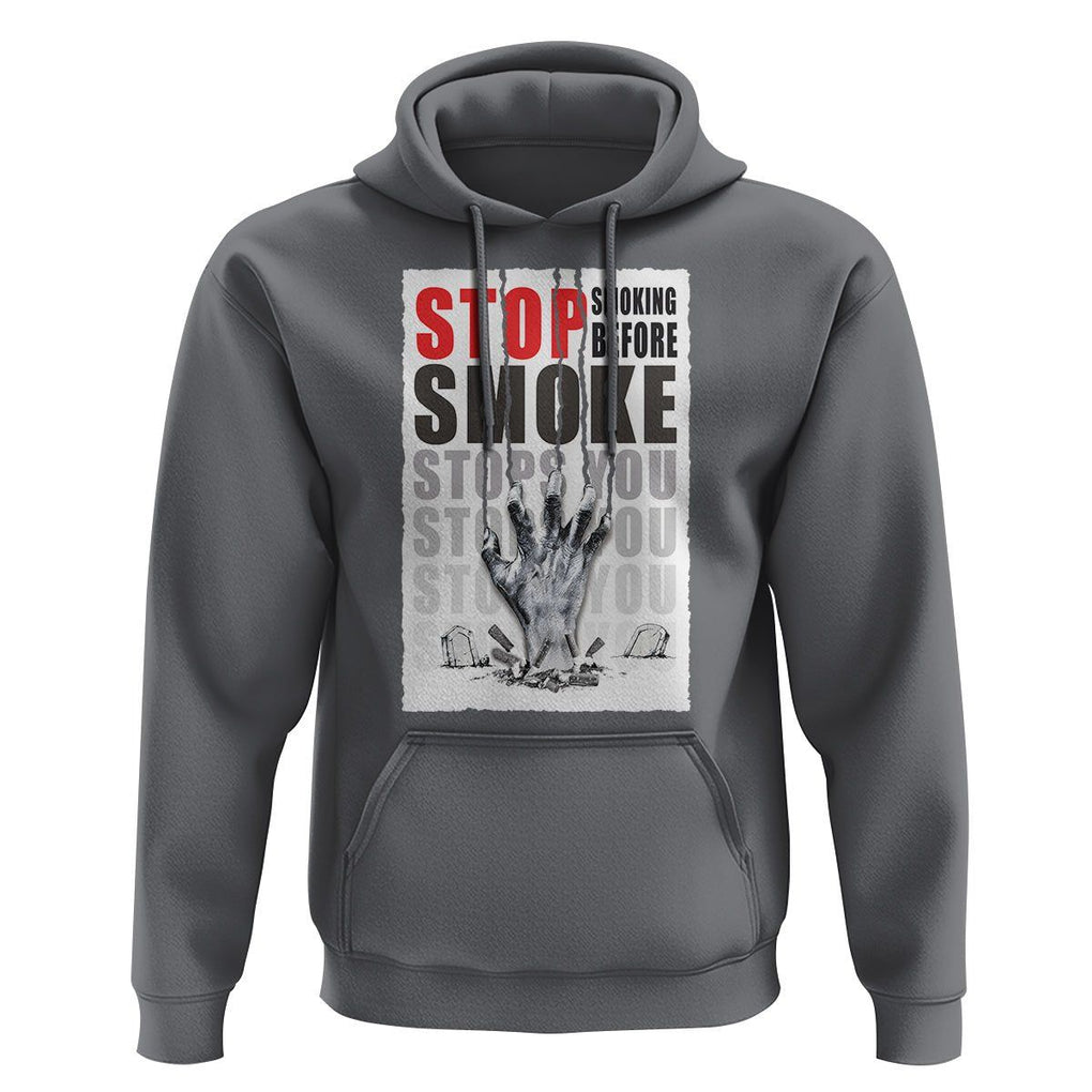 Anti Smoking Hoodie Stop Smoking Before Smoke Stops You TS09 Charcoal Print Your Wear