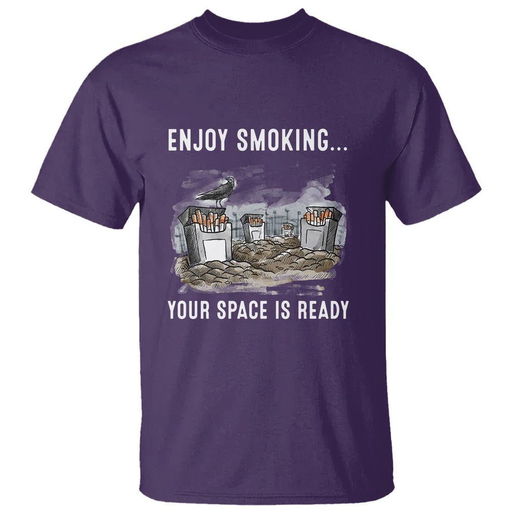Anti Smoking T Shirt Enjoy Smoking Your Space Is Ready TS09 Purple Print Your Wear