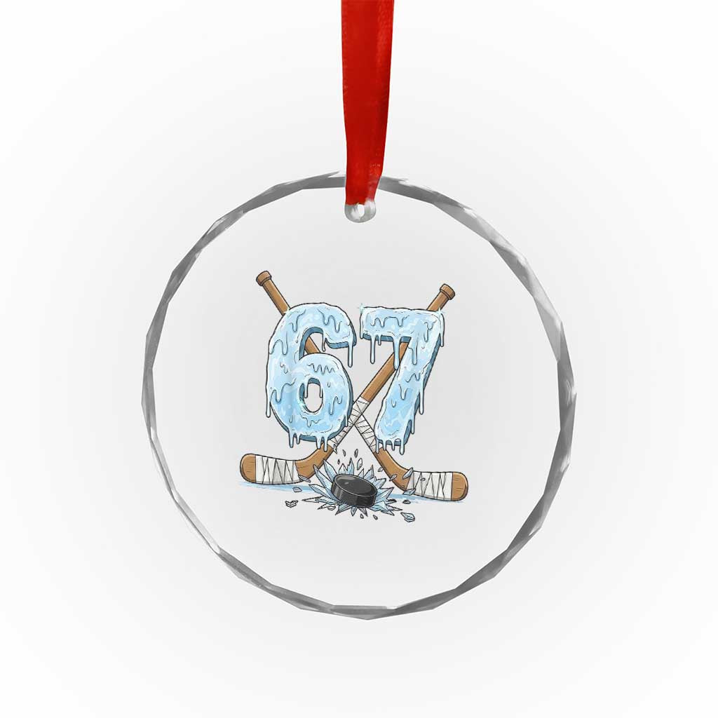 67 Ice Hockey Sticks and Puck Crystal Glass Ornament Funny Six Seven Brainrot Dripping Number Melting Snow TS02 Print Your Wear
