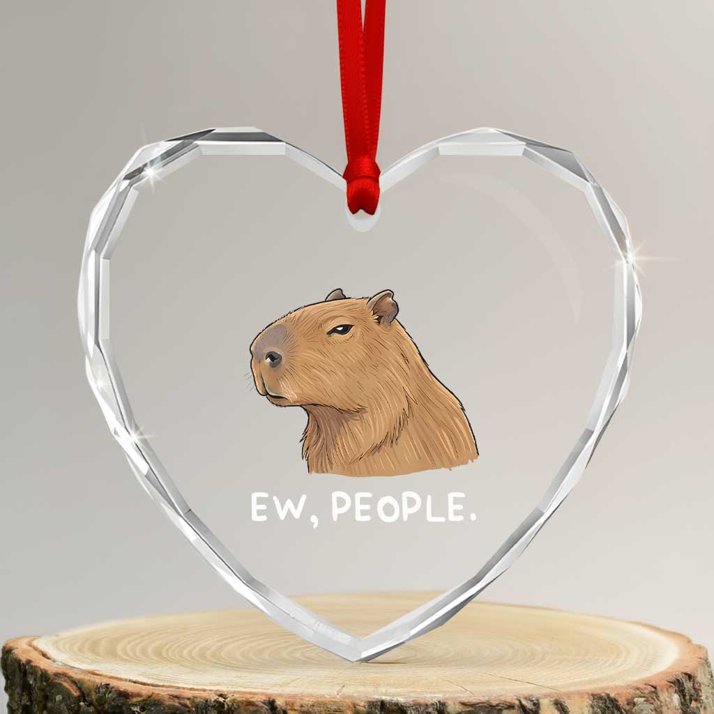 Anti Social Capybara Meme Heart Crystal Glass Ornament Ew People Sarcastic Funny Introvert Gift TS02 Transparent Glass 3'' Heart Print Your Wear