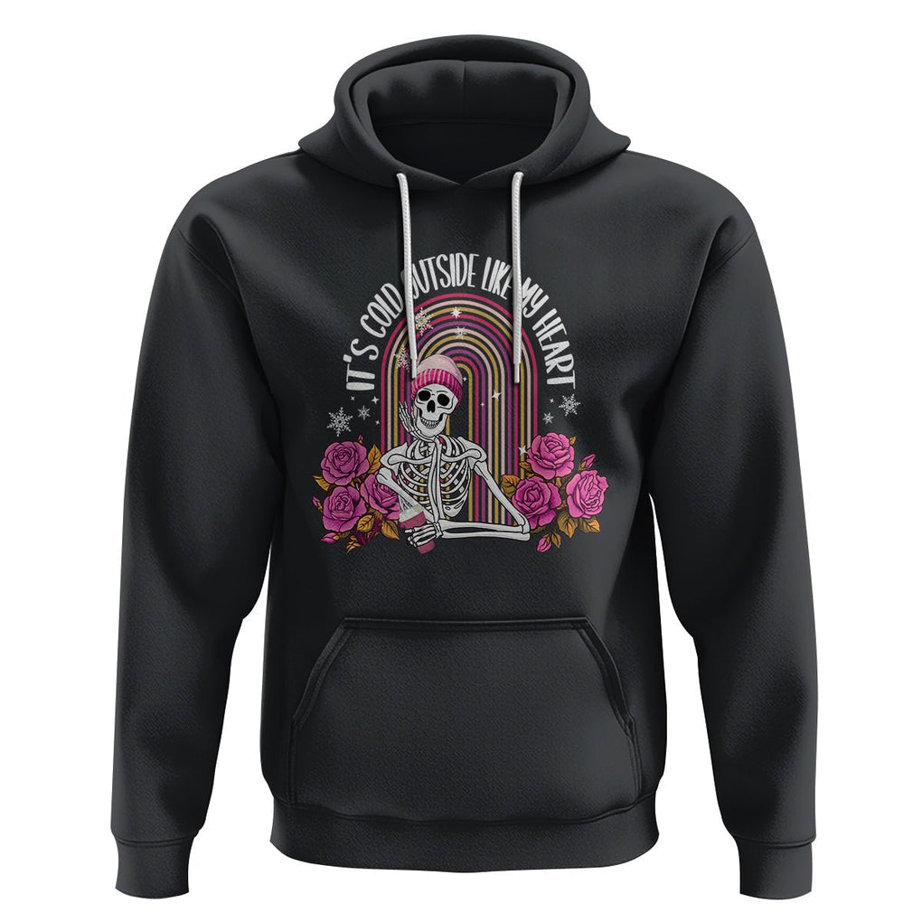 Anti Valentine's Day Hoodie It's Cold Outside Like My Heart Skeleton TS09 Black Printyourwear