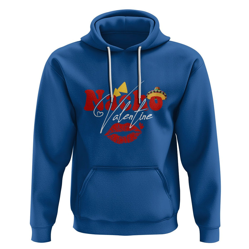 Anti Valentines Day Hoodie Nacho Valentine Mexico Food Sexy Lips Mexican Girls Women TS02 Royal Blue Printyourwear