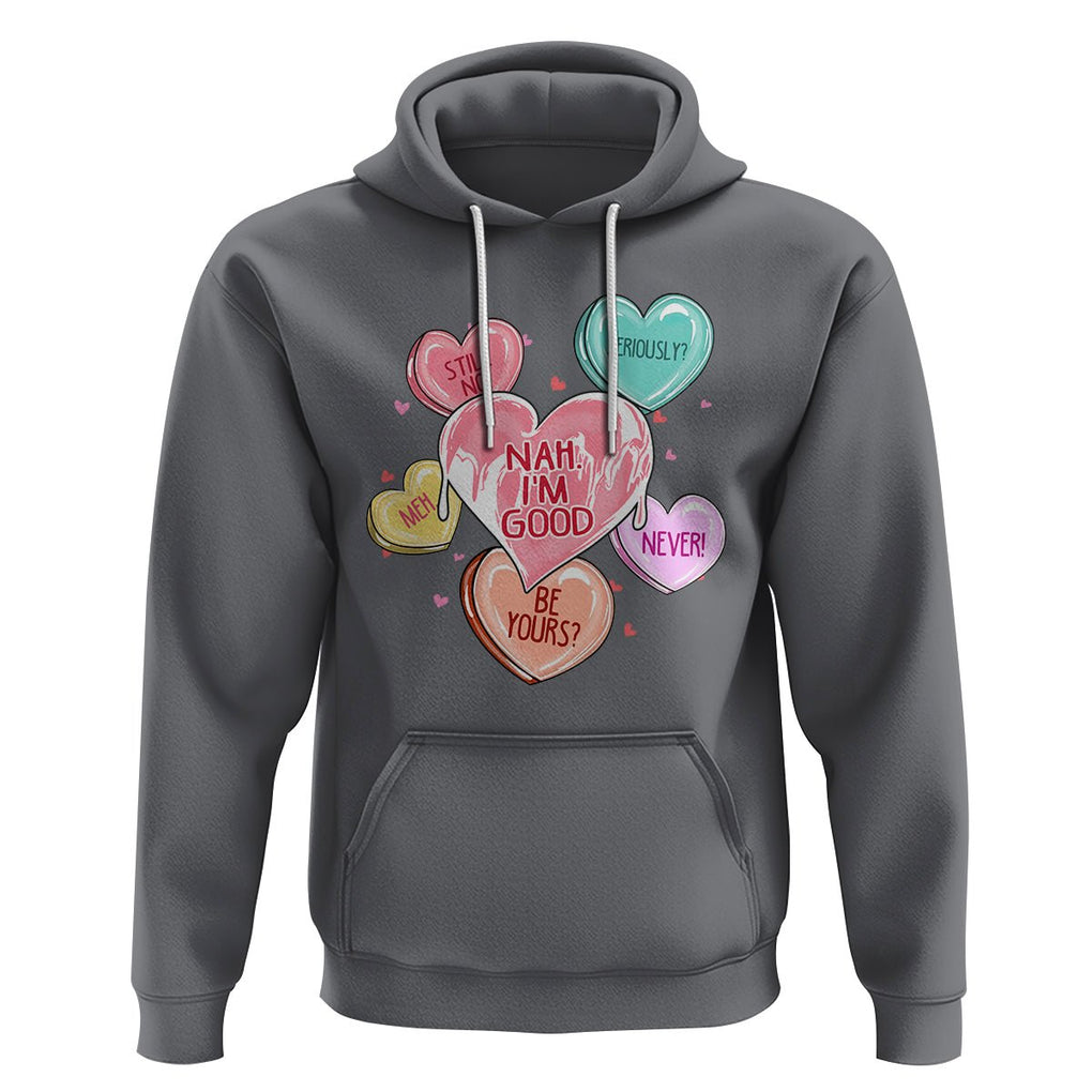 Anti Valentines Day Hoodie Nah I'm Good Single Hearts Self Love TS02 Charcoal Printyourwear