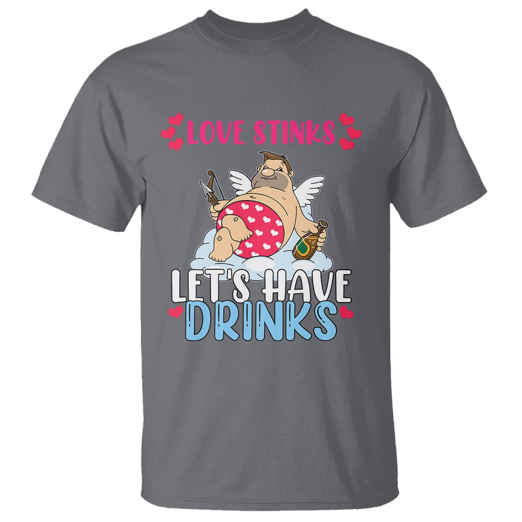 Anti Valentines Day T Shirt Love Stinks Let's Have Drinks Funny Cupid Drinking Lover TS02 Charcoal Printyourwear