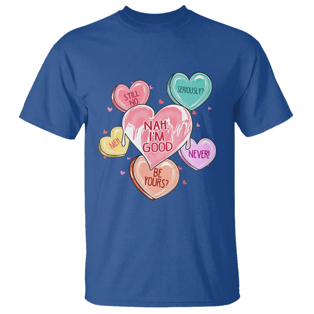 Anti Valentines Day T Shirt Nah I'm Good Single Hearts Self Love TS02 Royal Blue Printyourwear