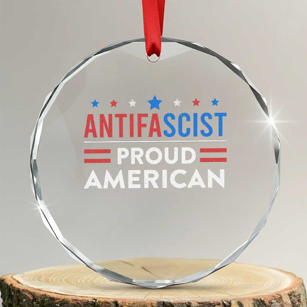 Antifascist Proud American Crystal Glass Ornament Fight Fascism Protest Human Rights TS11 Transparent Glass 3'' Circle Print Your Wear