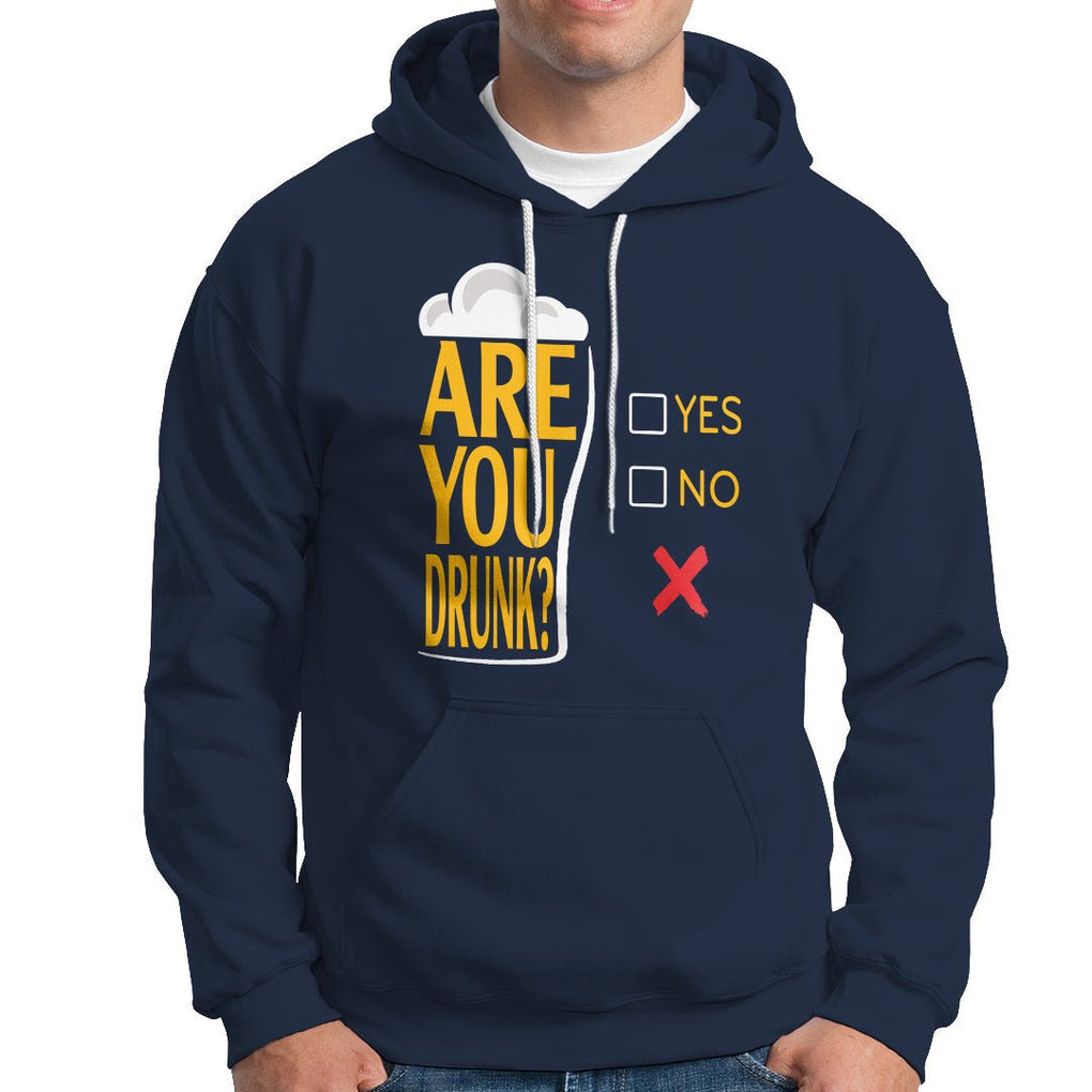 Are You Drunk? Funny Beer Lover Drinking Bar Party Hoodie TS09 Printyourwear