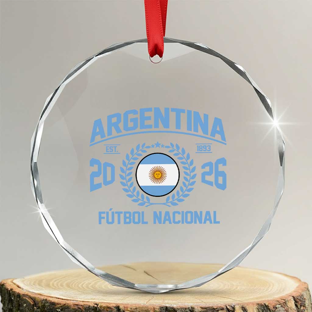 Argentina 2026 Soccer Football Fan Argentinian Flag Crystal Glass Ornament TS14 Transparent Glass 3'' Circle Print Your Wear